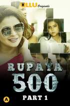  Rupaya 500 Part 1 Ullu Web Series Download HDHub4u