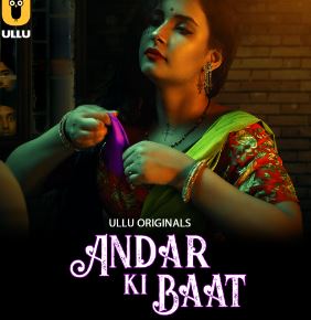 Andar Ki Baat Part 1 Filmyzilla Ullu Web Series Download 480p 720p 1080p HDHub4u