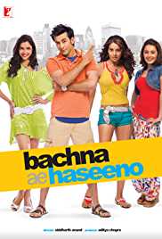 Bachna Ae Haseeno 2008 Full Movie Download HDHub4u