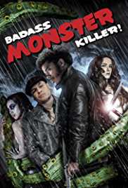 Badass Monster Killer 2015 Dual Audio Hindi 480p 300MB HDHub4u