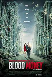 Blood Money 2012 Full Movie Download HDHub4u