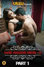 Charmsukh Jane Anjane Mein 3 Part 1 2021 ULLU Web Series Download HDHub4u