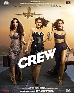 Crew 2024 Movie Download 480p 720p 1080p HDHub4u Filmyzilla