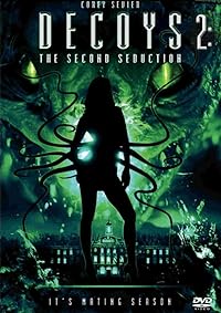 Decoys 2 Alien Seduction 2007 Hindi Dubbed English 480p 720p 1080p HDHub4u