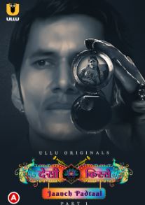 Desi kisse Jaanch Padtaal Part 1 2023 Hindi Ullu Web Series Download 480p 720p 1080p HDHub4u Filmyzilla