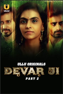 Devar Ji Part 2 Ullu Hindi Web Series Download 480p 720p 1080p HDHub4u Filmyzilla Filmywap