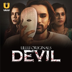 Devil Part 1 2024 Ullu Hindi Web Series Download 480p 720p 1080p HDHub4u Filmyzilla Filmywap