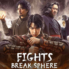 Fights Break Sphere 2023 Hindi Dubbed Chinese Movies Download 480p 720p 1080p HDHub4u