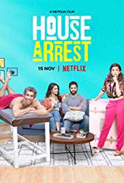 House Arrest 2019 Hindi 480p 300MB HDHub4u