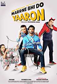 Marrne Bhi Do Yaaron 2019 Full Movie Download HDHub4u