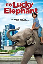 My Lucky Elephant 2013 Hindi Dubbed 480p HDHub4u