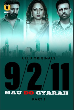 Nau Do Gyarah Part 1 2024 Ullu Hindi Web Series Download 480p 720p 1080p HDHub4u Filmyzilla Filmywap