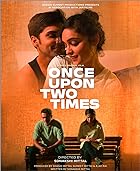 Once Upon Two Times 2023 Hindi Movie 480p 720p 1080p HDHub4u