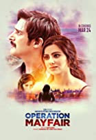 Operation Mayfair 2023 Movie Download 480p 720p 1080p HDHub4u Filmyzilla