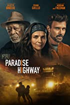 Paradise Highway 2022 Hindi Dubbed 480p 720p HDHub4u