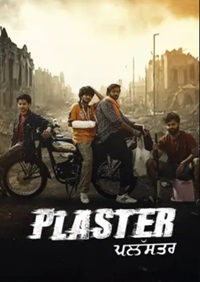Plaster 2024 Punjabi Web Series Download 480p 720p 1080p HDHub4u Filmyzilla Filmyhit Filmywap