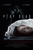 Play Dead 2023 Hindi Dubbed English 480p 720p 1080p HDHub4u Filmyzilla