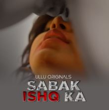Sabak Ishq Ka Part 1 2023 Ullu Web Series Download 480p 720p 1080p HDHub4u Filmyzilla