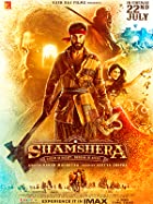 Shamshera 2022 Full Movie Download 480p 720p HDHub4u