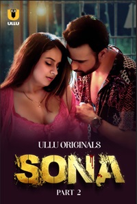 Sona Part 2 Ullu Hindi Web Series Download 480p 720p 1080p HDHub4u