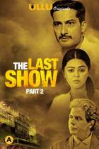 The Last Show Part 2 Ullu Web Series Download HDHub4u