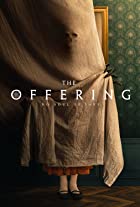 The Offering 2023 Hindi English Dual Audio 480p 720p 1080p HDHub4u Filmyzilla