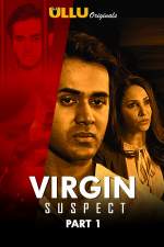 Virgin Suspect Part 1 2021 S01 ULLU Web Series Download HDHub4u